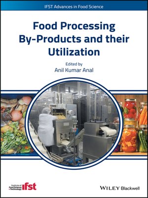 cover image of Food Processing By-Products and their Utilization